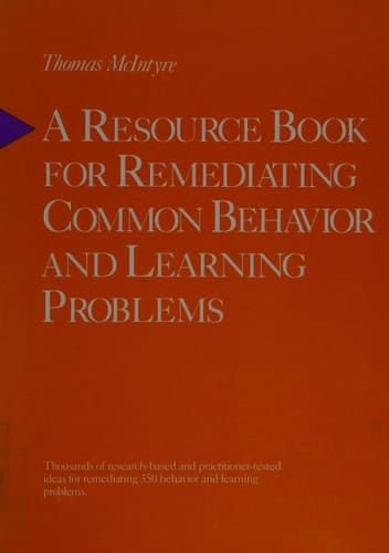 A Resource Book for Remediating Common Behavior and Learning Problems