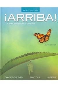 Arriba!-comunicacion Y Cultura, Brief Edition + Student Activities Manual + Myspanishlab Access Card + Oxford New Spanish Dictionary (English and Spanish Edition)