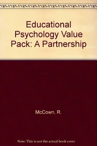 Educational Psychology and Classroom Practice: A Partnership/Teacher Magazine Reader