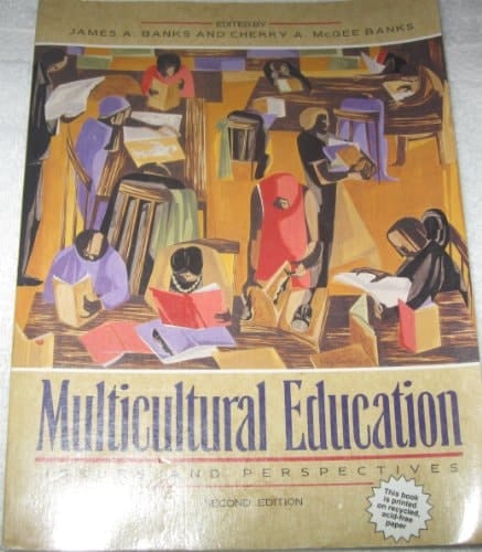Multicultural Education: Issues and Perspectives
