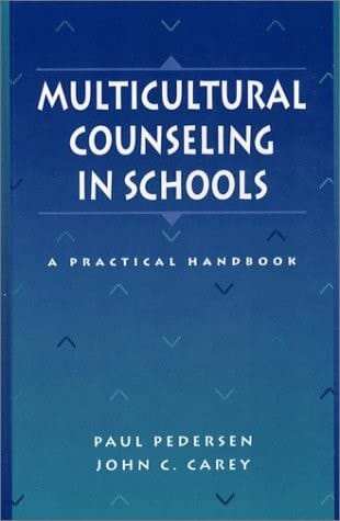 Multicultural Counseling in Schools: A Practical Handbook