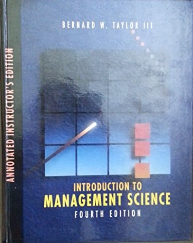 Introduction to management science: Annotated instructor's edition