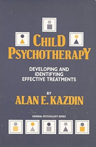 Child Psychotherapy: Developing and Identifying Effective Treatments (Pergamn General Psychology Series)