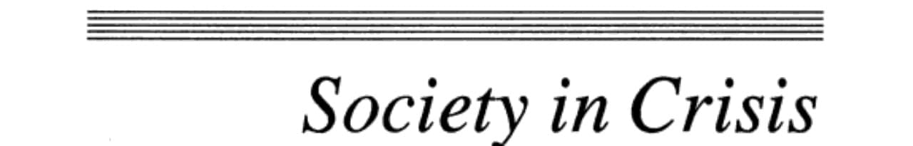 Society in Crisis