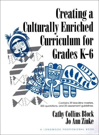Creating a Culturally Enriched Curriculum for Grades K-6