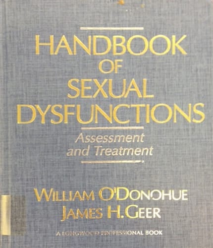 Handbook of Sexual Dysfunctions: Assessment and Treatment