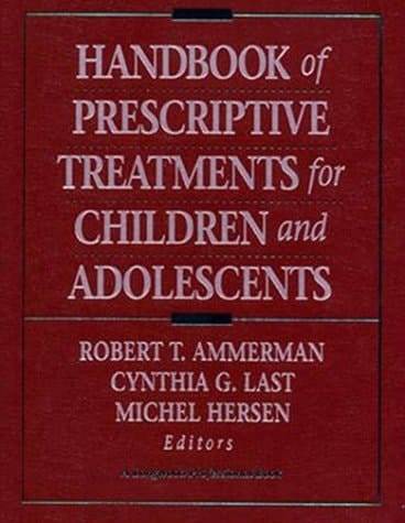 Handbook of Prescriptive Treatments for Children and Adolescents