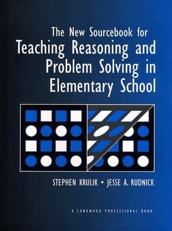 New Sourcebook for Teaching Reasoning and Problem Solving in Elementary Schools, The