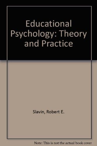 Educational Psychology: Theory and Practice