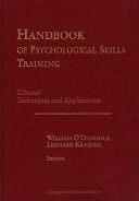 Handbook of Psychological Skills Training: Clinical Techniques and Applications