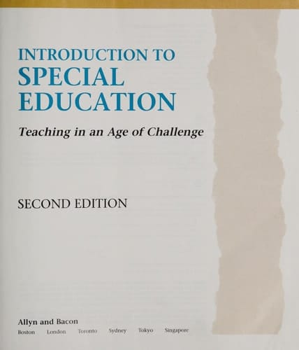 Introduction to Special Education: Teaching in an Age of Challenge (Second Edition)
