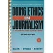 Doing Ethics in Journalism: A Handbook With Case Studies