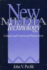 New Media Technology: Cultural and Commercial Perspectives