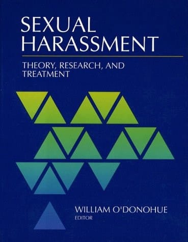 Sexual Harassment: Theory, Research, and Treatment