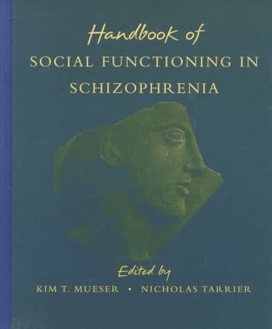 Handbook of Social Functioning in Schizophrenia