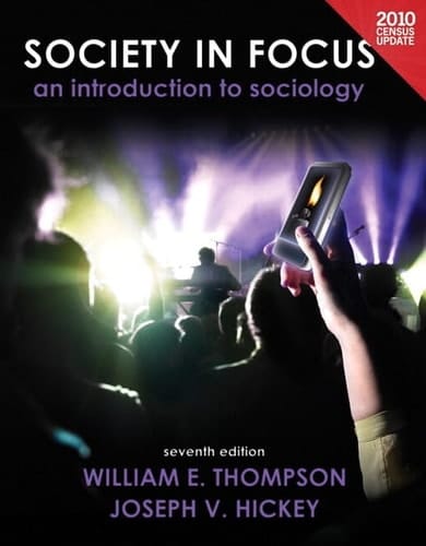 Society in Focus + Mysoclab With Pearson etext: An Introduction to Sociology, Census Update