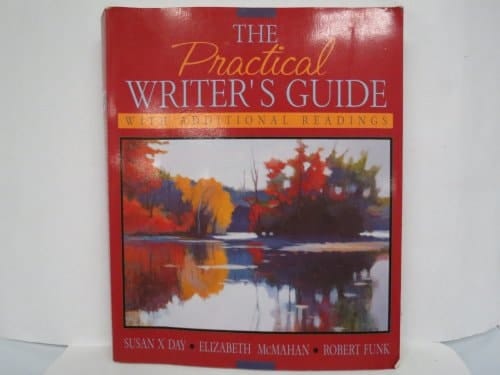 Practical Writer's Guide with Additional Readings, The