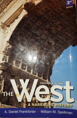 West, The: A Narrative History, Combined Volume (Myhistorylab)