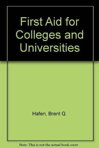 First Aid for Colleges and Universities