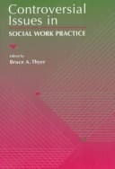 Controversial Issues in Social Work Practice