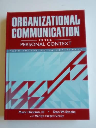 Organizational Communication in the Personal Context: From Interview to Retirement