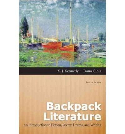 Backpack Literature + Myliteraturelab: An Introduction to Fiction, Poetry, Drama, and Writing