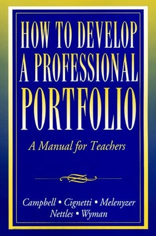 How to Develop a Professional Portfolio: A Manual for Teachers