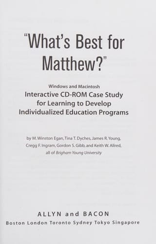 ""Whats Best for Matthew?":Interactive CD-Rom Case Study for Learning to Develop Individualized Education Programs (Ieps)