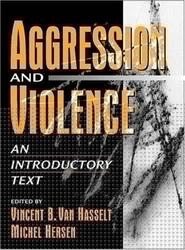 Aggression and Violence: An Introductory Text