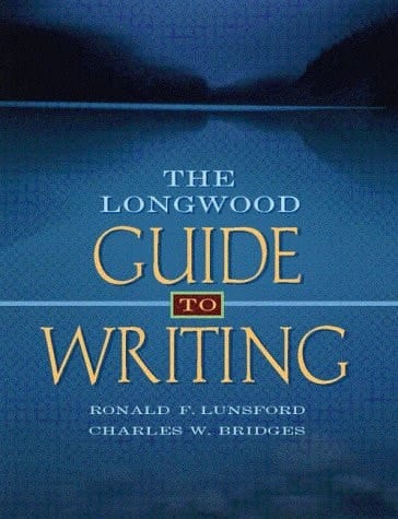 Longwood Guide to Writing, The