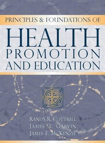 Principles and Foundations of Health Promotion and Education