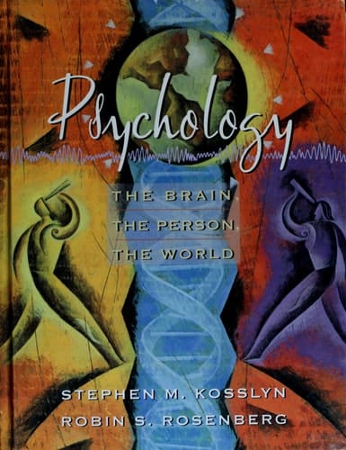 Psychology: The Brain, the Person, the World