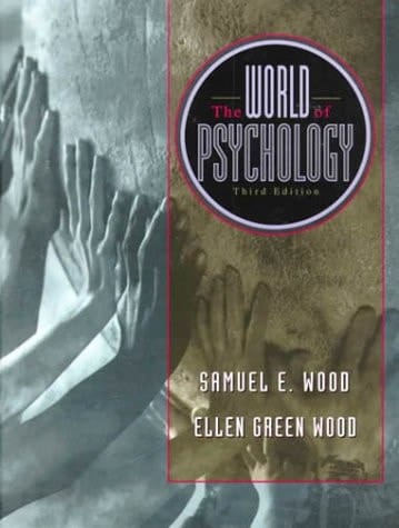 The World of Psychology (3rd Edition)