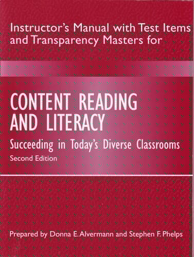 Instructor's Manual with Test Items and Transparency Masters for Content Reading and Literacy: Succeeding in Today's Diverse Classrooms (Second Edition)