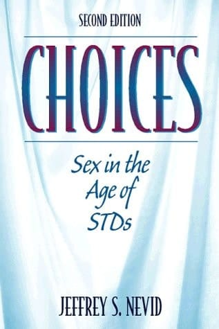 Choices: Sex in the Age of STDs (2nd Edition)