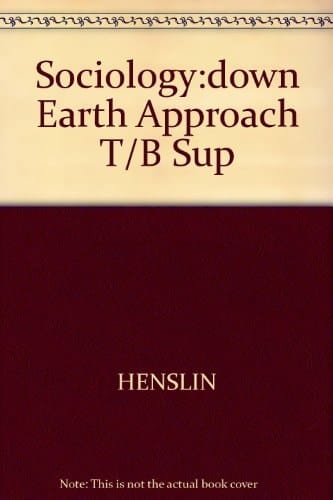 Sociology: Down Earth Approach T/B Sup