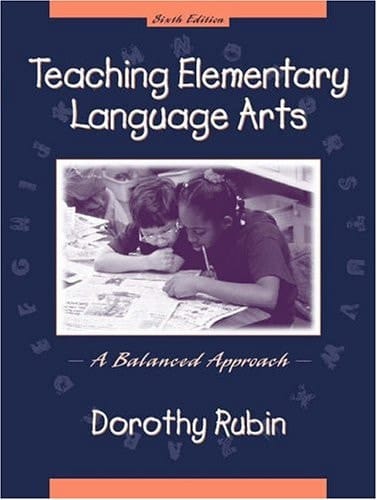 Teaching Elementary Language Arts: A Balanced Approach (6th Edition)