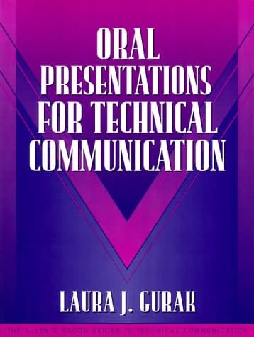 Oral Presentations for Technical Communication: (Part of the Allyn & Bacon Series in Technical Communication)