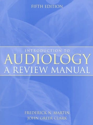 Introduction to Audiology: A Review Manual
