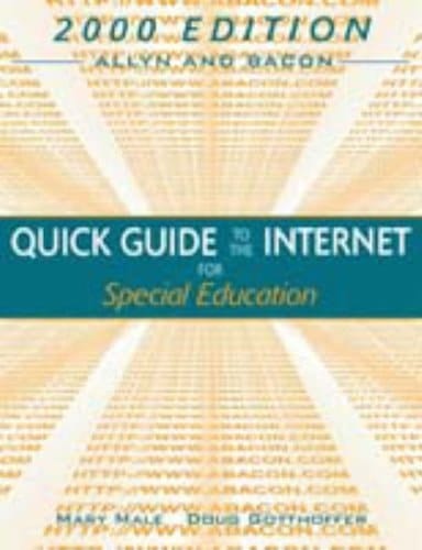 Allyn & Bacon Quick Guide to the Internet for Special Education, 2000 Edition (Value-Package Option Only)