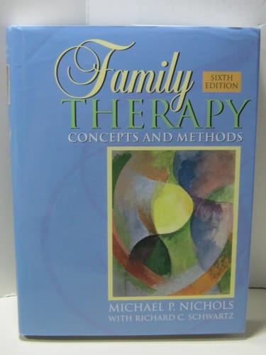 Family Therapy: Concepts and Methods, Sixth Edition