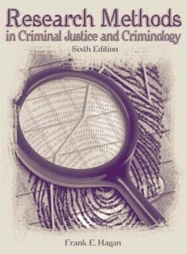Research Methods in Criminal Justice and Criminology