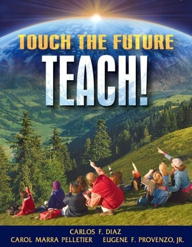 Touch The Future...Teach!