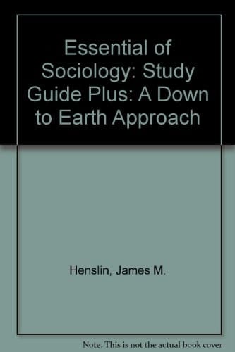 Essential of Sociology: a Down to Earth Approach W/Ia Pin S/G