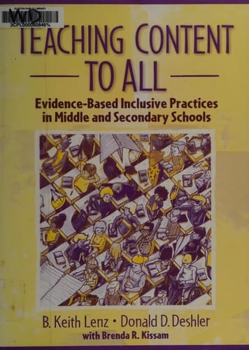 Teaching Content to All: Evidence-Based Inclusive Practices in Middle and Secondary Schools