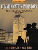 Communication in History: Technology, Culture, Society