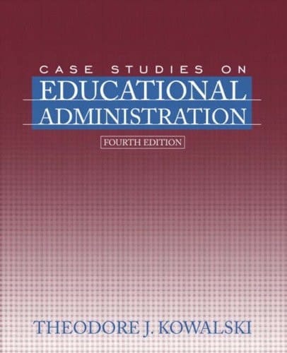 Case Studies on Educational Administration (4th Edition)