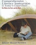 Comprehensive Literacy Instruction in Today's Classrooms : The Whole, the Parts, and the Heart