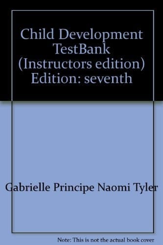 Child Development (test bank for berk)