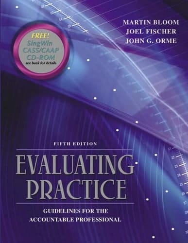 Evaluating Practice: Guidelines for the Accountable Professional (5th Edition)